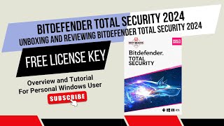 Ultimate Protection for Your Devices Unboxing and Reviewing Bitdefender Total Security 2024 [upl. by Naie]