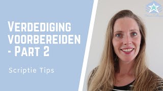 Voorbereiden op EINDPRESENTATIE  part 2  Verdediging  afstudeerzitting  SCRIPTIE TIPS [upl. by Tobye]