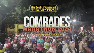 2024 Comrades Marathon  The Up Run [upl. by Neeluj402]