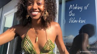 Botanical Couture BTS — Making of the Palmkini [upl. by Kiley527]