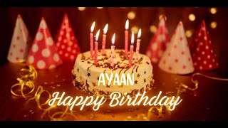 Ayaan Happy Birthday  Birthday Songs with name  Birthday Reel  Janmdin  Ad4beloved [upl. by Ocirne]