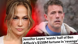 Jennifer Lopez is DEMANDING Ben Afflecks FORTUNE in Divorce JLo Wants REVENGE [upl. by Ayiak]