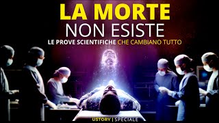 La Morte Non è la Fine Le Prove che Cambiano Tutto Dalle NDE alla scienza [upl. by Laumas]