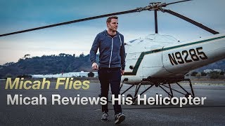 Micah Reviews His Helicopter  Enstrom 280C [upl. by Irmo989]