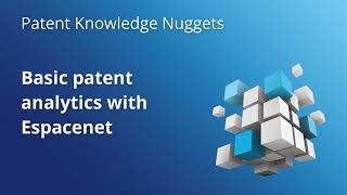 Basic patent analytics with Espacenet [upl. by Cristiona]