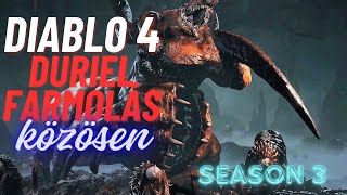 Közös Duriel farmolás ❗ Diablo IV 😈 Season 3 [upl. by Koo]