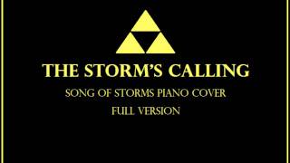 The Storms Calling Song of Storms  Piano Cover Full Version [upl. by Mcadams]