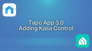 Quick Tips How to Integrate Kasa into the Tapo 30 App [upl. by Nimar734]