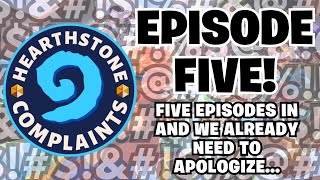 Hearthstone Complaint Dept Ep Five quotOur First Apology Episodequot [upl. by Werdn]