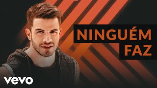 Avine Vinny  Ninguém Faz Áudio Oficial [upl. by Jacquelin356]