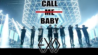 EXO엑소  CALL ME BABY 교차편집  StageMix DL [upl. by Prentice]