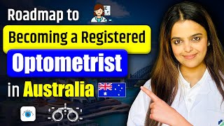 How Can an International Optometrist Practise in Australia  A Guide to Optometry Registration [upl. by Sirromaj]