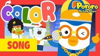 Pororo Color song  Rap Chant  Lets learn Colors with MC Pororo  Kids Pop  Nursery Rhymes [upl. by Xanthe172]