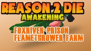 R2DA Prison flamethrower farm guide [upl. by Fasa]