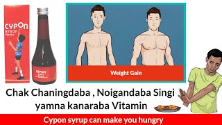 Cypon Syrup Thakpagi kanaba  weight gain appetite stimulate amp sleep well at night [upl. by Libbna]