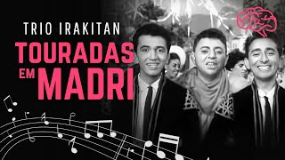 Trio Irakitan canta quotTouradas em Madriquot 1959 [upl. by Edeline292]