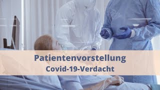 FSP Teil III  Patientenvorstellung  Covid19Verdacht [upl. by Ahsaelat]