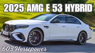 2025 MercedesAMG E 53 HYBRID 4MATIC Review  Interior Exterior Details [upl. by Groves842]