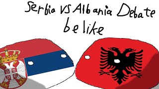 Serbia vs Albania debate be like [upl. by Boni]