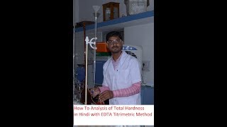 How to Analysis Total Hardness of Water in Hindi with EDTA Titrimetric Method [upl. by Rosette454]