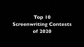 Top 10 Screenwriting Contests in 2020 [upl. by Gessner670]