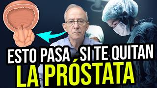 🧪 CONSECUENCIAS De QUITAR LA PROSTATA  Oswaldo Restrepo RSC [upl. by Westfall]