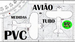 Avião feito com cano de PVC  Medidas [upl. by Mahla901]