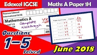 Edexcel IGCSE Maths A  June 2018 Paper 1H  Questions 15 Walkthrough 4MA1 [upl. by Esiuole262]