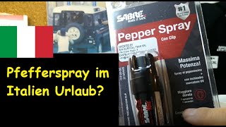 Darf man im ItalienUrlaub Pfefferspray besitzen [upl. by Halyak828]