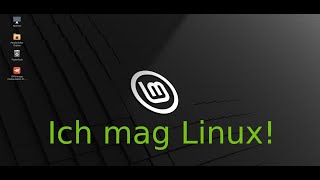 Ich mag Linux [upl. by Ennaj]