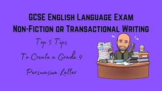 GCSE English Language Exam NonFictionTransactional Writing Revision Top Tips  Persuasive Letter [upl. by Docila544]