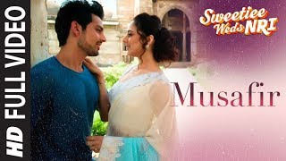 Atif Aslam Musafir Full Video Sweetiee Weds NRI Himansh Kohli Zoya Afroz Palak ampPalash Muchhal [upl. by Eimaral]