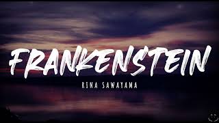 Rina Sawayama  Frankenstein Lyrics 1 Hour [upl. by Gahl]