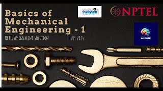 Basics of Mechanical Engineering  1 NPTEL Assignment 5 Solution  July 2024 [upl. by Berky]