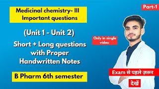 Medicinal chemistry 6th semester important questions। B Pharm। Short amp long Questions। Part1। [upl. by Gnourt]