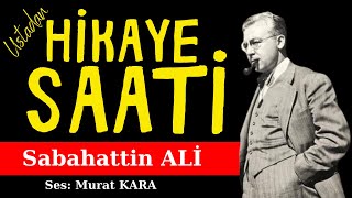 Sabahattin Ali Hikayeleri  Sesli Kitap Dinle  En Güzel Hikayeler [upl. by Aneehsal779]