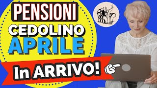 PENSIONI 👉 CEDOLINO di APRILE IN ARRIVO❗️VERIFICA IMPORTI❗️Aumento netto e arretrati per qualcuno [upl. by Cindy]