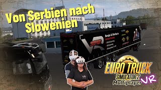 Wir liefern 18T Motorkühler von Serbien nach Slowenien ★ ETS2 👉VR ★ im Konvoi metaquest3 ets2 vr [upl. by Laurance]