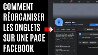 Comment réorganiser les onglets sur une page Facebook [upl. by Ollehcram]