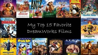 My Top 15 Favorite Dreamworks Films [upl. by Neibaf466]