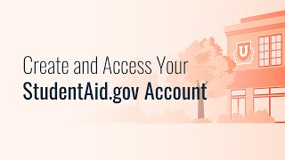 Create and Access Your StudentAidgov Account [upl. by Lednor]