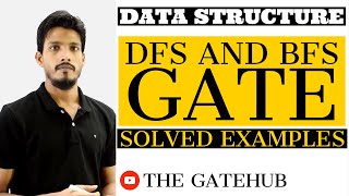 DFS and BFS Solved Examples  GATECSE  Data Structure [upl. by Etennaej]