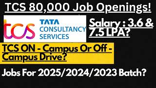 TCS Has Currently 80000 Job Openings   Salary Upto 75 LPA  Freshers Hiring🔥🔥 [upl. by Neu]