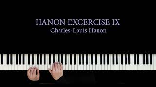 Hanon Exercise IX Mastery How to Elevate Your Piano Playing [upl. by Lyrehs]