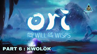 Ori and the Will of the Wisps  Part 6  Kwolok  Maayaa Gaming [upl. by Anelam]