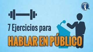 7 Ejercicios para Hablar en Público Como Hablar Correctamente y Sin Miedo  Curso de Oratoria 128 [upl. by Angelia]