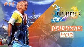 FFX  Pbirdman Mod  Bevelle  Part 11 [upl. by Lynett]