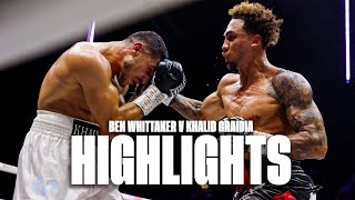 Ben Whittaker vs Khalid Graidia Official Fight Highlights  Showboating Masterclass 🕺 [upl. by Aciret]