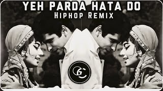 Yeh Parda Hata Do Remix  HiphopTrap Remix  Bass  Hindi Song Remix [upl. by Miki]