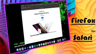 How To Make FireFox Look Like Safari Macos  Macos Theme for Windows  Vnull [upl. by Heppman]